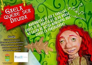 Espectáculo de títeres "Gaela quere ser druida" el jueves 11 de agosto en el Salón de Actos Municipal dos Chaos 